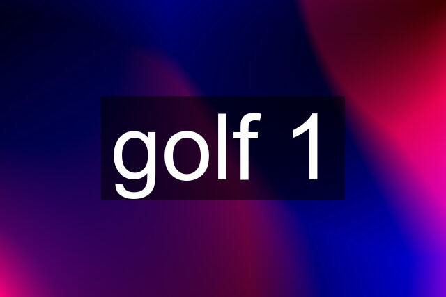 golf 1