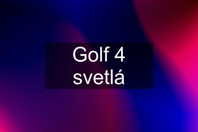 Golf 4 svetlá