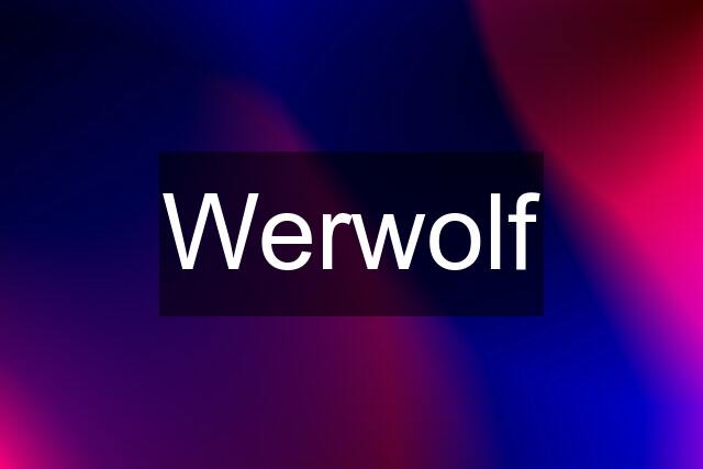 Werwolf