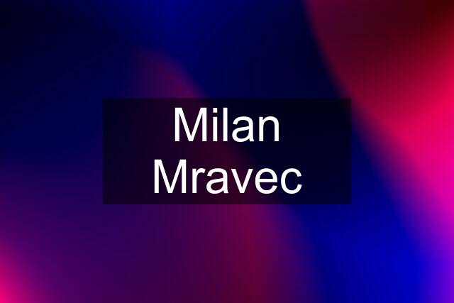 Milan Mravec