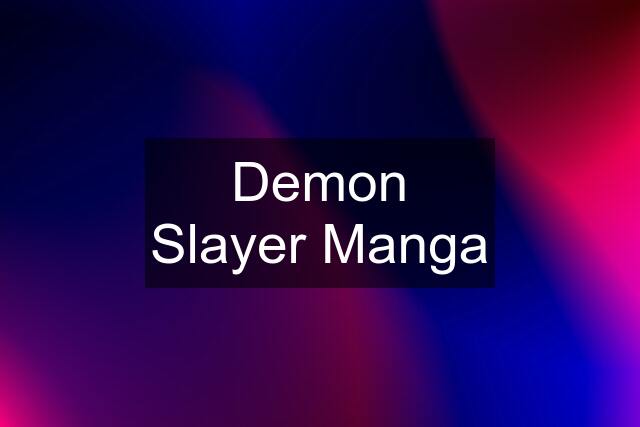 Demon Slayer Manga