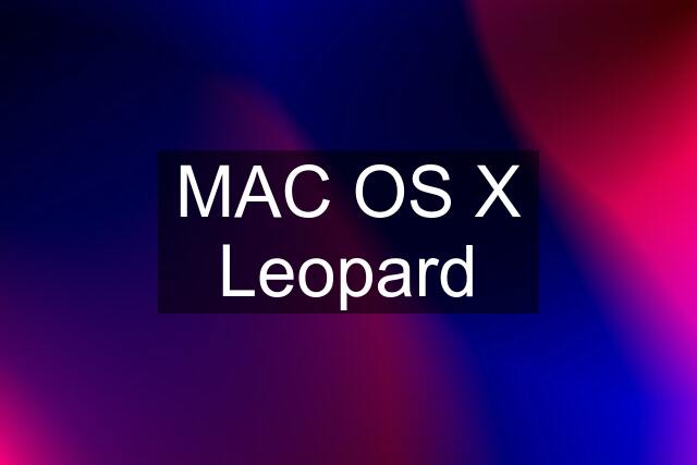 MAC OS X Leopard