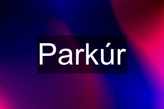 Parkúr