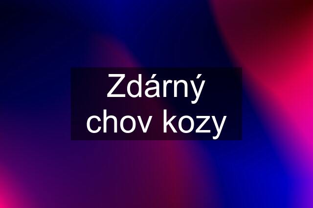 Zdárný chov kozy