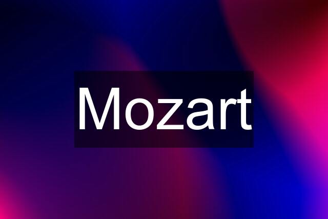 Mozart