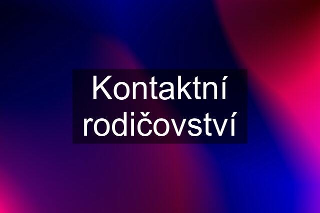 Kontaktní rodičovství