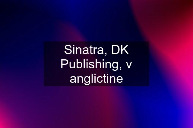 Sinatra, DK Publishing, v anglictine