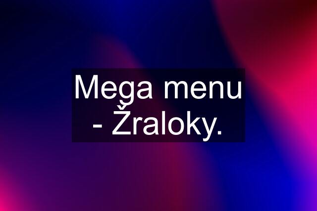 Mega menu - Žraloky.