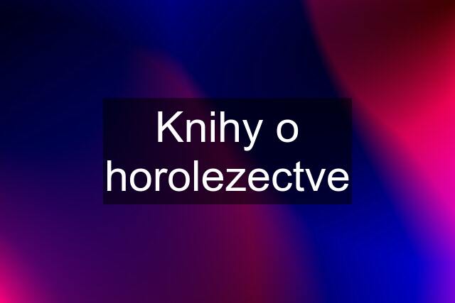Knihy o horolezectve