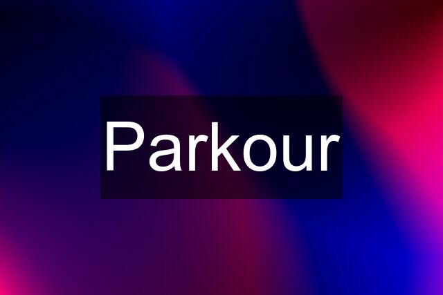 Parkour