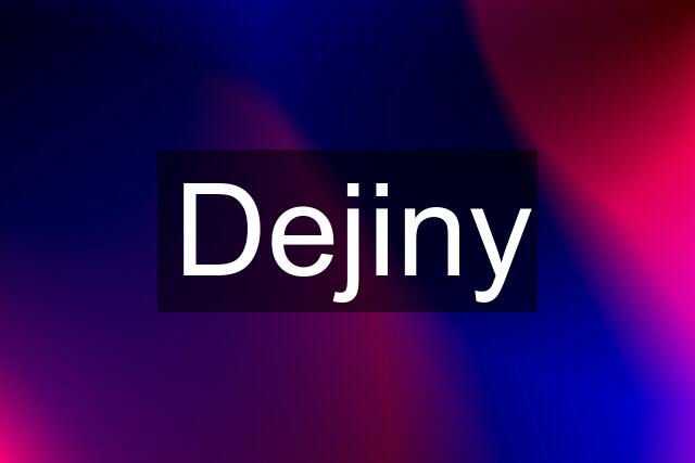 Dejiny