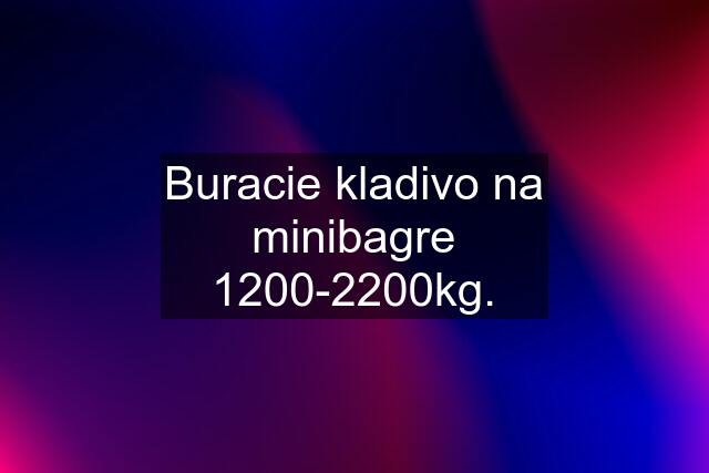 Buracie kladivo na minibagre 1200-2200kg.