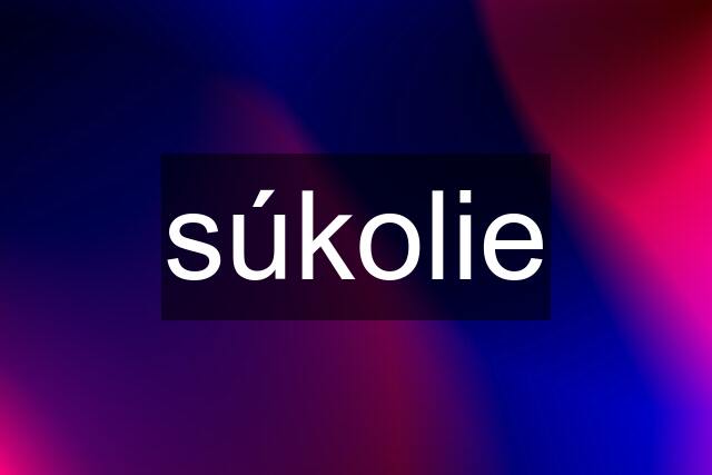 súkolie