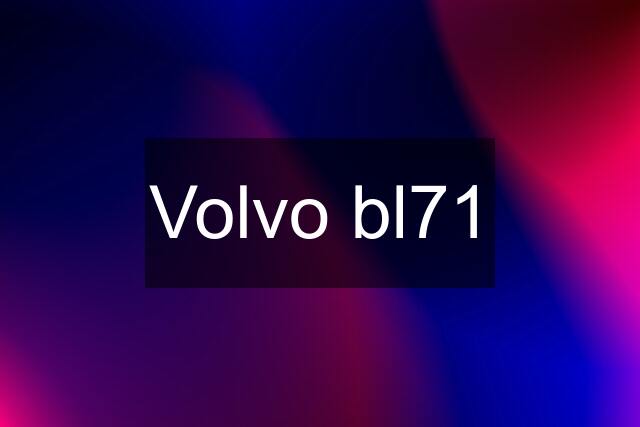 Volvo bl71