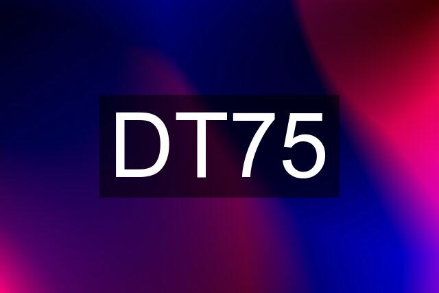 DT75