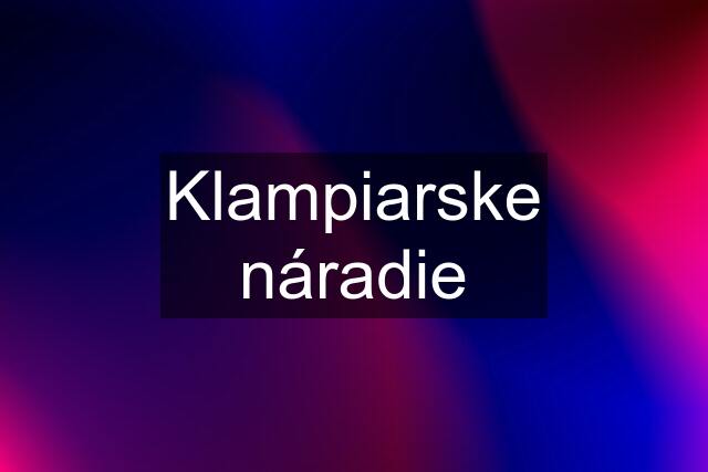 Klampiarske náradie