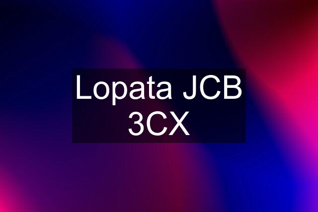 Lopata JCB 3CX