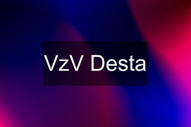 VzV Desta