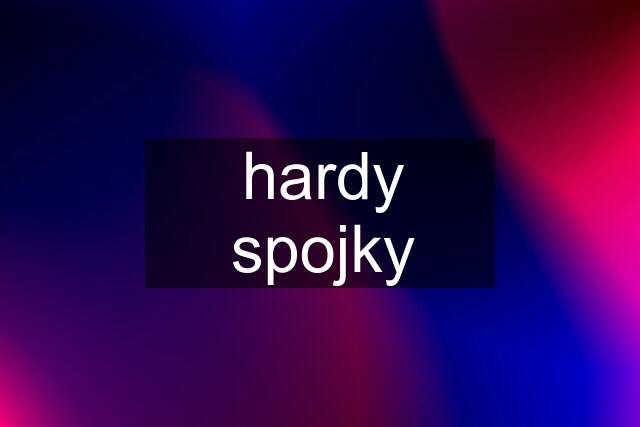 hardy spojky