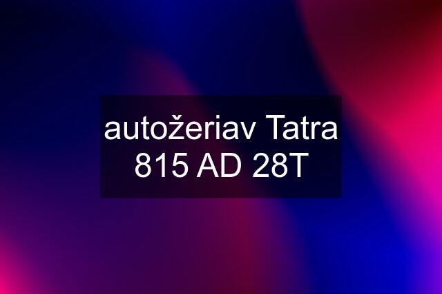 autožeriav Tatra 815 AD 28T
