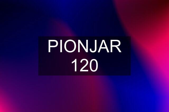 PIONJAR 120