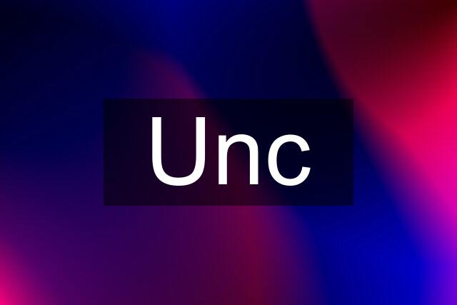 Unc