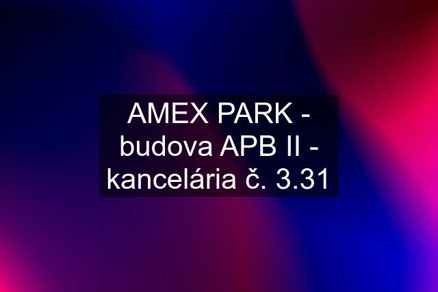AMEX PARK - budova APB II - kancelária č. 3.31