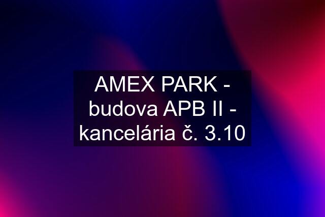 AMEX PARK - budova APB II - kancelária č. 3.10