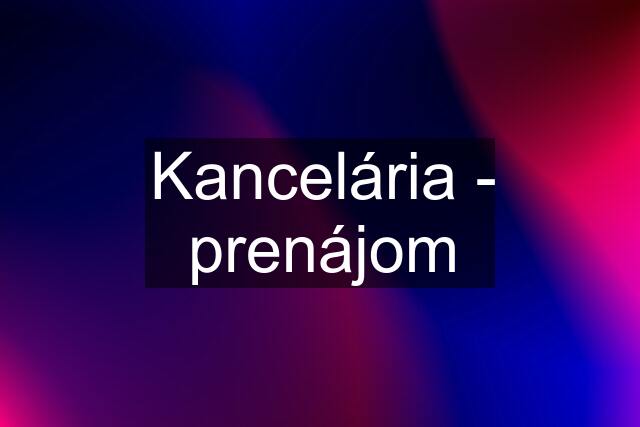 Kancelária - prenájom