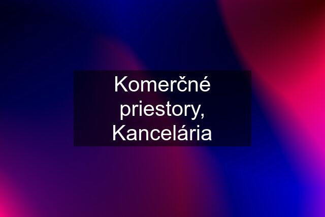 Komerčné priestory, Kancelária