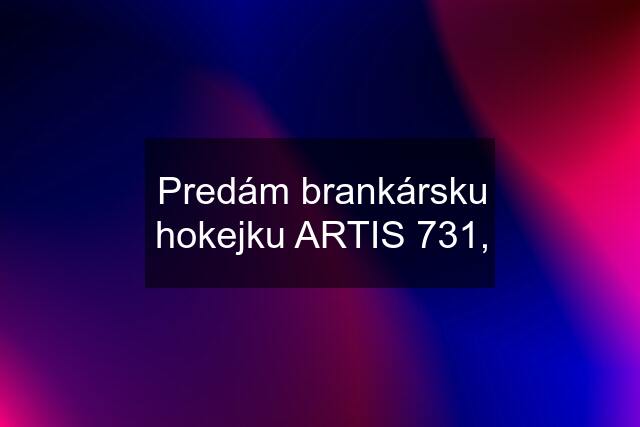 Predám brankársku hokejku ARTIS 731,