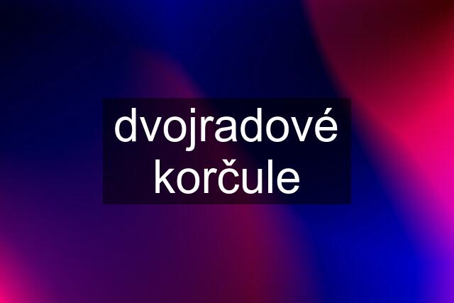 dvojradové korčule