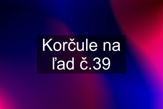 Korčule na ľad č.39