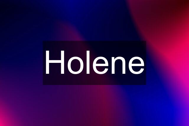 Holene