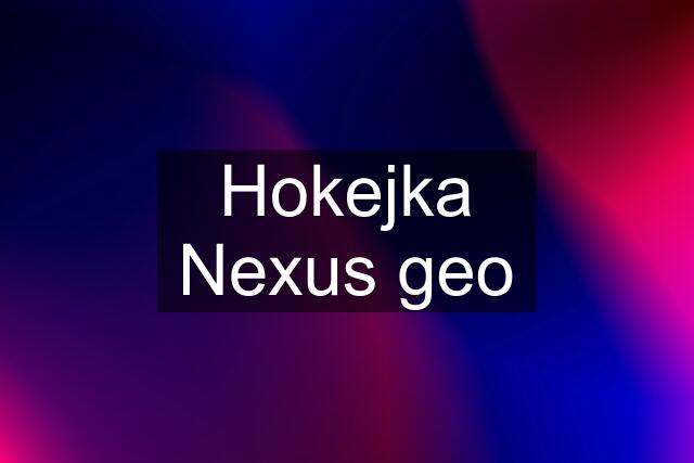 Hokejka Nexus geo