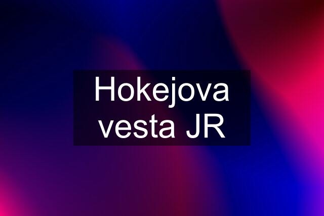 Hokejova vesta JR