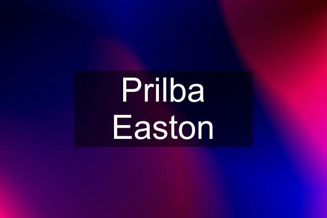 Prilba Easton