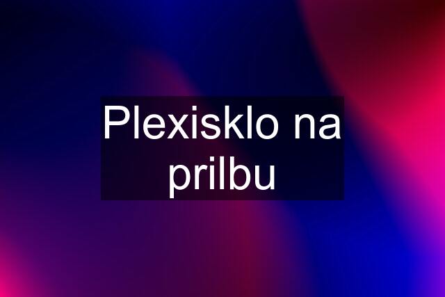 Plexisklo na prilbu