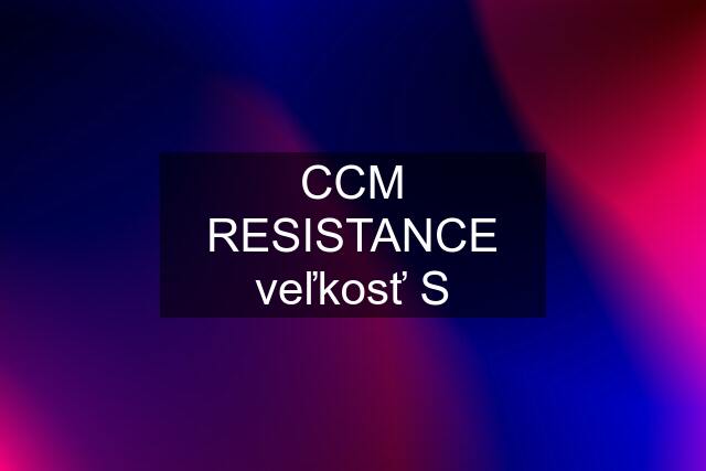 CCM RESISTANCE veľkosť S