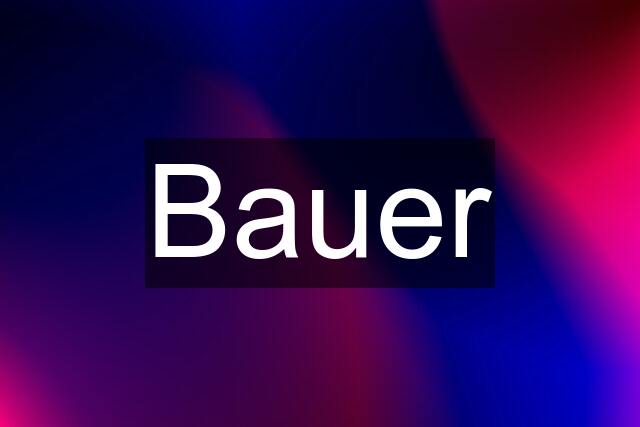 Bauer