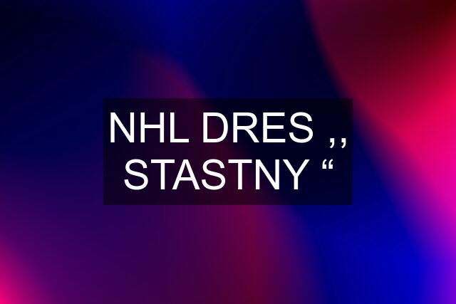 NHL DRES ,, STASTNY “