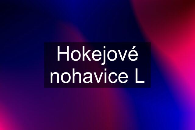 Hokejové nohavice L