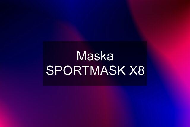 Maska SPORTMASK X8