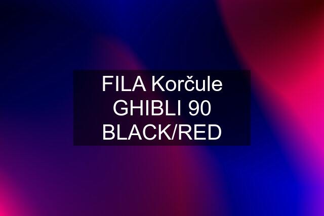 FILA Korčule GHIBLI 90 BLACK/RED