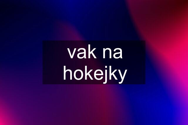 vak na hokejky