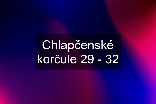 Chlapčenské korčule 29 - 32