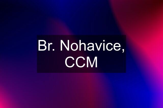 Br. Nohavice, CCM