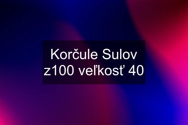 Korčule Sulov z100 veľkosť 40