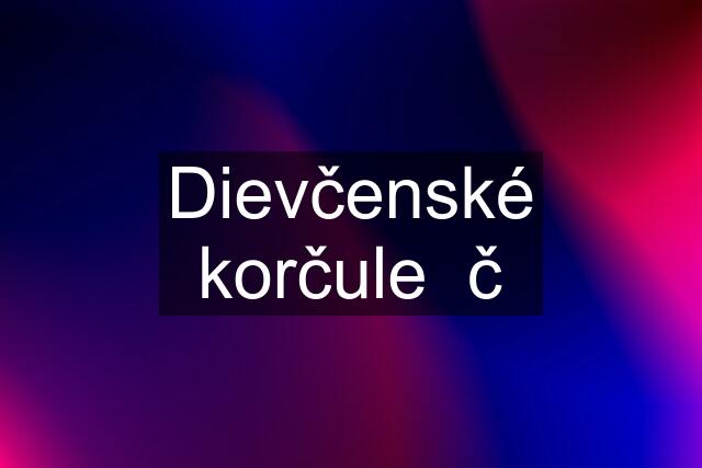 Dievčenské korčule  č