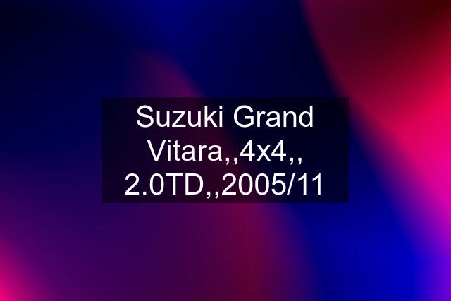 Suzuki Grand Vitara,,4x4,, 2.0TD,,2005/11